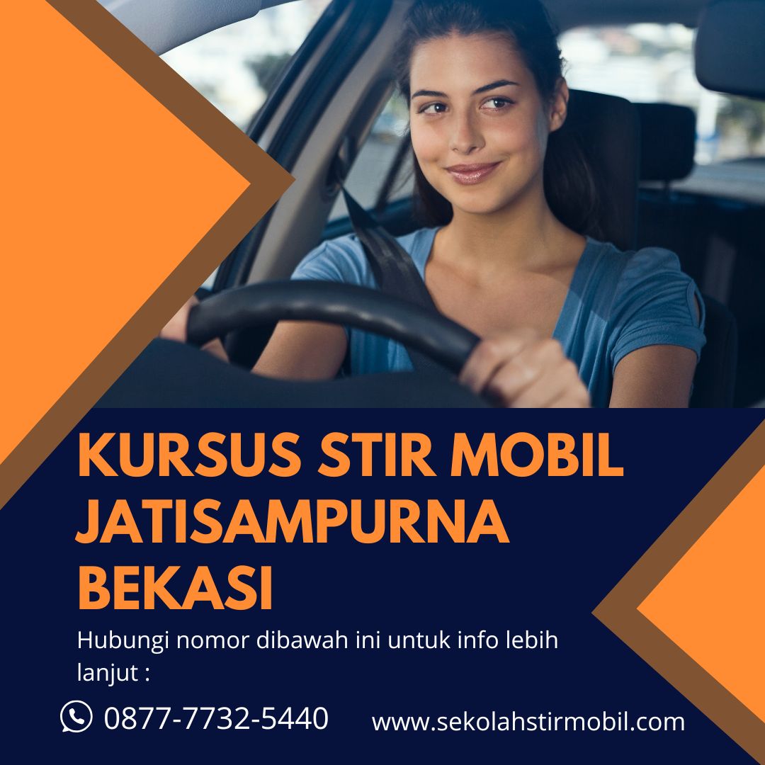 Kursus Stir Mobil Jatisampurna Bekasi